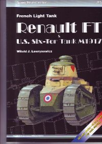 cover of the book Armor Photo Gallery # 15: French Light Tank Renault FT. US Six-Ton Tank..