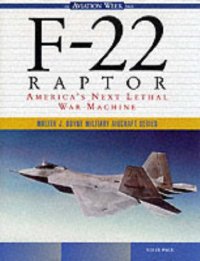 cover of the book F-22 Raptor: America's Next Lethal War Machine