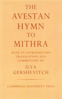 cover of the book The Avestan Hymn to Mithra. Cambridge University Press 1967