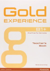 cover of the book Gold Experience B1+. Teacher's Book