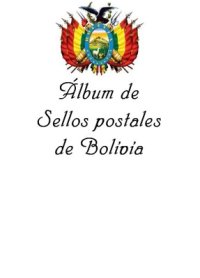 cover of the book Album de Sellos Postales de Bolivia (1859-2009)