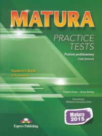 cover of the book Matura Practice Tests 2015. Basic level - Student's Book With Answers