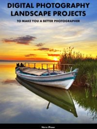 cover of the book Digital Photography Landscape Projects: To make you a better photographer