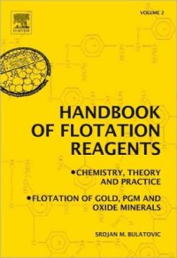 cover of the book Handbook of Flotation Reagents. Chemistry, Theory and Practice. Flotation of Gold, PGM and Oxide Ores. Vol. 2