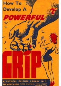 cover of the book How to Develop a Powerful Grip