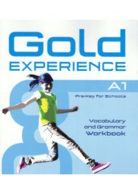 cover of the book Gold Experience A1. Pre-Key for Schools Vocabulary and Grammar - Workbook