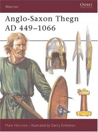 cover of the book Anglo-Saxon Thegn AD 449-1066