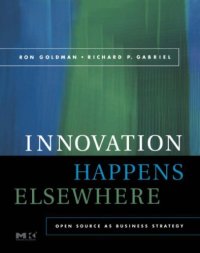 cover of the book Innovation happens elsewhere: open source as business strategy