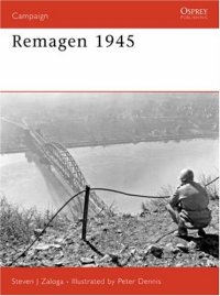 cover of the book Remagen 1945: endgame against the Third Reich