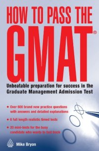 cover of the book How to Pass the GMAT: Unbeatable Preparation for Success in the Graduate Management Admission Test