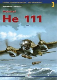 cover of the book Heinkel He 111 Vol I 