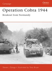 cover of the book Operation Cobra 1944: Breakout from Normandy