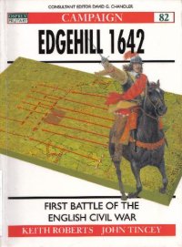 cover of the book Edgehill 1642 The First Battle of the English Civil War