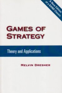 cover of the book Games of Strategy: Theory and Applications