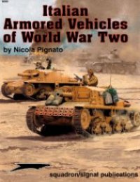 cover of the book Italian Armored Vehicles of World War Two