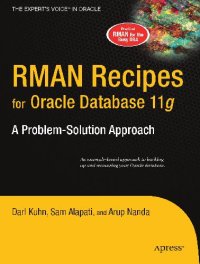 cover of the book RMAN Recipes for Oracle Database 11g - A Problem-Solution Approach