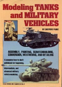 cover of the book Scale Modeling Handbook No.6: Modeling Tanks and Military Vehicles