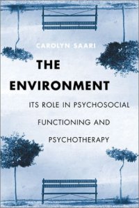 cover of the book The environment: its role in psychosocial functioning and psychotherapy