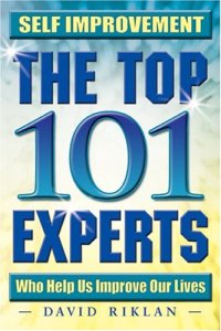 cover of the book Self Improvement: The Top 101 Experts Who Help Us Improve Our Lives