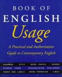 cover of the book The American Heritage Book of English Usage: A Practical and Authoritative Guide to Contemporary English