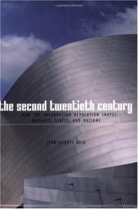 cover of the book The Second Twentieth Century: How the Information Revolution Shapes..