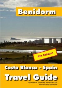 cover of the book Benidorm - Costa Blanca - Spain Travel Guide