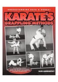 cover of the book Karate's Grappling Methods: Understanding Kata & Bunkai