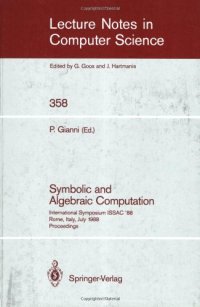 cover of the book Symbolic and Algebraic Computation: International Symposium ISSAC '88 Rome, Italy, July 4–8, 1988 Proceedings