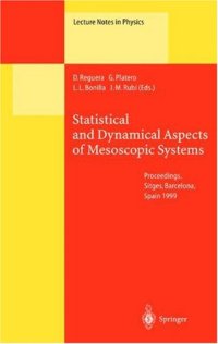 cover of the book Statistical and Dynamical Aspects of Mesoscopic Systems: Proceedings of the XVI Sitges Conference on Statistical Mechanics Held at Sitges, Barcelona, Spain, 7–11 June 1999