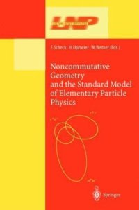 cover of the book Noncommutative Geometry and the Standard Model of Elementary Particle Physics