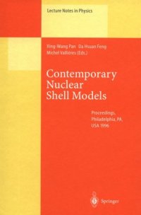 cover of the book Contemporary Nuclear Shell Models: Proceedings of an International Workshop Held in Philadelphia, PA, USA, 29–30 April 1996