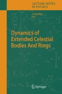 cover of the book Dynamics of Extended Celestial Bodies and Rings