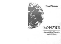 cover of the book Machine vision. Automated Visual Inspection and Robot Vision