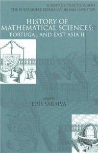 cover of the book History Of Mathematical Sciences: Portugal And East Asia II (ENG)