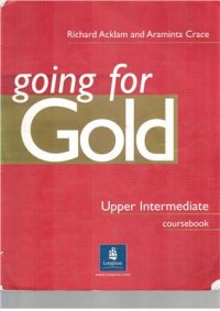 cover of the book Going for Gold Upper-Intermediate (Coursebook)