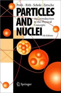 cover of the book Particles and Nuclei: An Introduction to the Physical Concepts