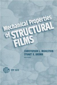 cover of the book Mechanical Properties of Structural Films