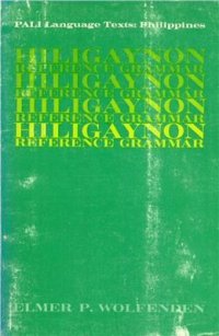 cover of the book Hiligaynon Reference Grammar