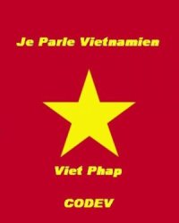 cover of the book Je Parle Vietnamien