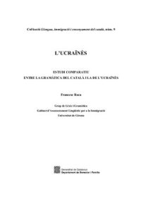 cover of the book Estudi comparatiu entre la gramàtica del català i la de l’ucraïnès