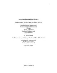 cover of the book A North West Caucasian Reader: phonemicized, glossed, and translated texts in East Circassian (Kabardian), West Circassian (Bzhedukh), Ubykh, Abaza (Tapanta), Abzhwi Abkhaz and Bzyb Abkhaz