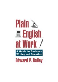 cover of the book Plain English at Work: A Guide to Business Writing and Speaking