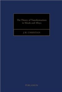 cover of the book The Theory of Transformations in Metals and Alloys. Parts I and II