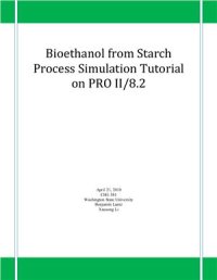 cover of the book Bioethanol from Starch. Process Simulation Tutorial on PRO II/8.2