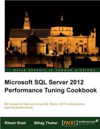 cover of the book Microsoft SQL Server 2012 Performance Tuning Cookbook