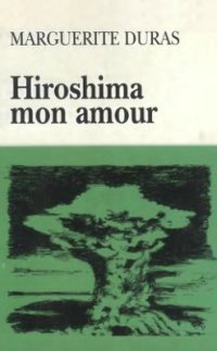 cover of the book Hiroshima mon amour (Ed. abregee)