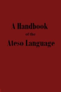 cover of the book A Handbook of the Ateso Language