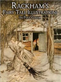 cover of the book Rackham's Fairy Tale Illustrations: in full color