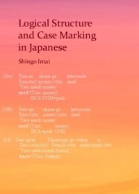 cover of the book Logical Structure and Case Marking in Japanese