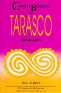 cover of the book Curso Básico del Tarasco Hablado